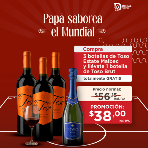 3 Toso Estate Malbec & 1 Toso Brut GRATIS