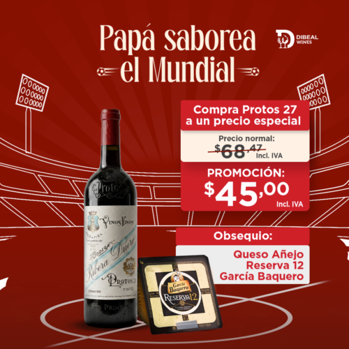 Protos 27 & Queso añejo Reserva 12 García Baquero GRATIS