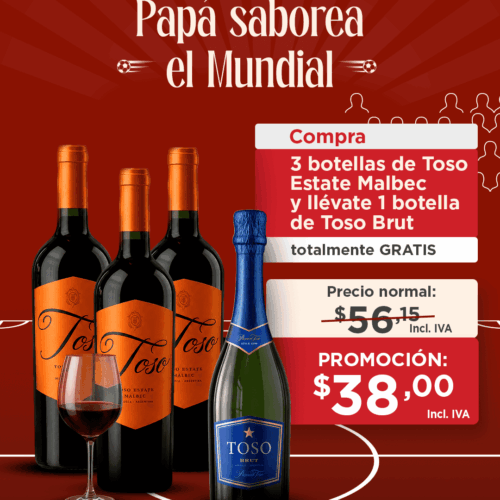 3 Toso Estate Malbec & 1 Toso Brut GRATIS